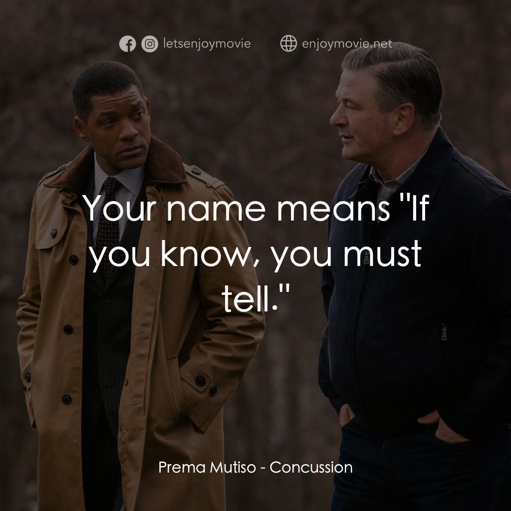 震盪效應電影對白：Prema Mutiso: Your name means 