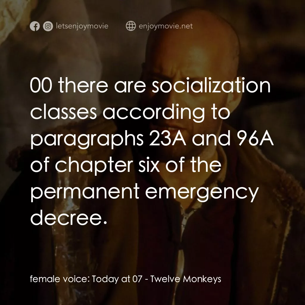 未來總動員電影對白：female voice:  Today at 07: 00 there are socialization classes according to parag