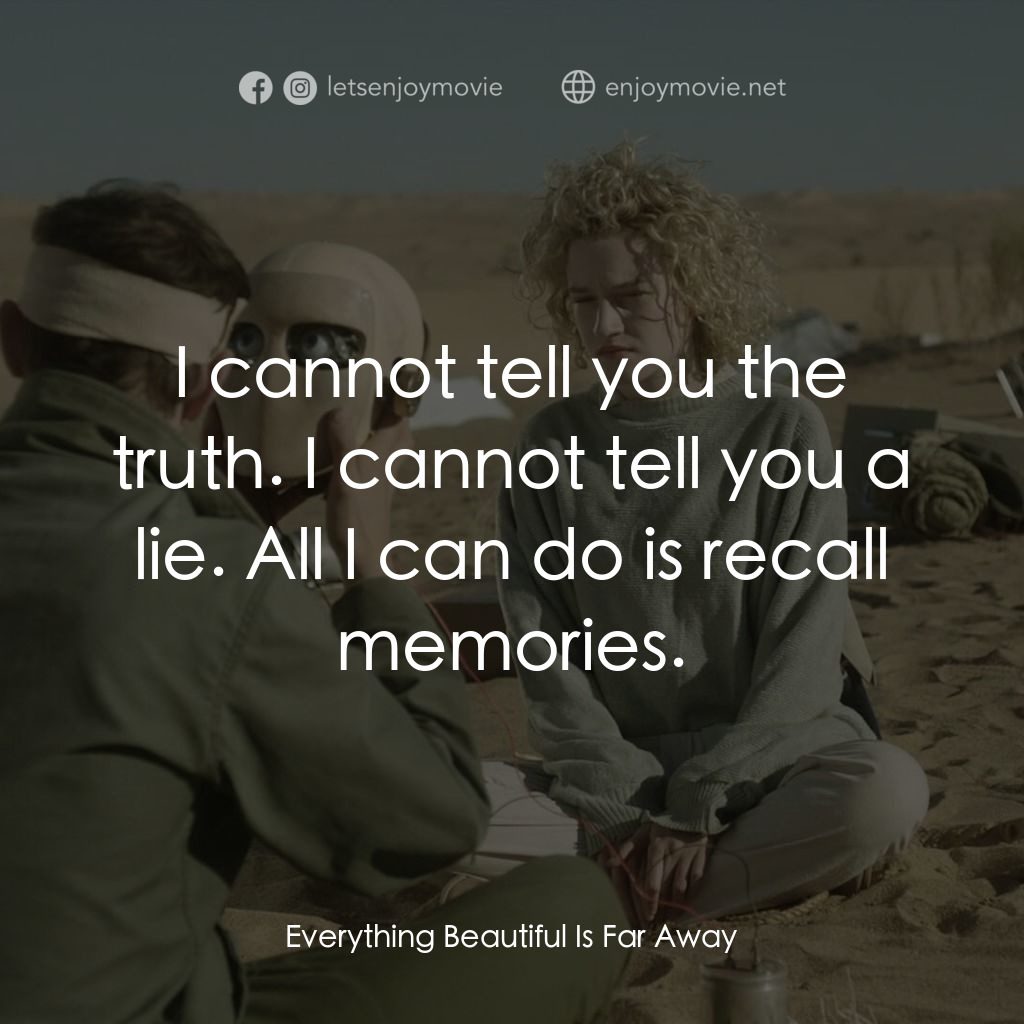 《美景不可及》經典台詞：I cannot tell you the truth. I cannot tell you a l ...