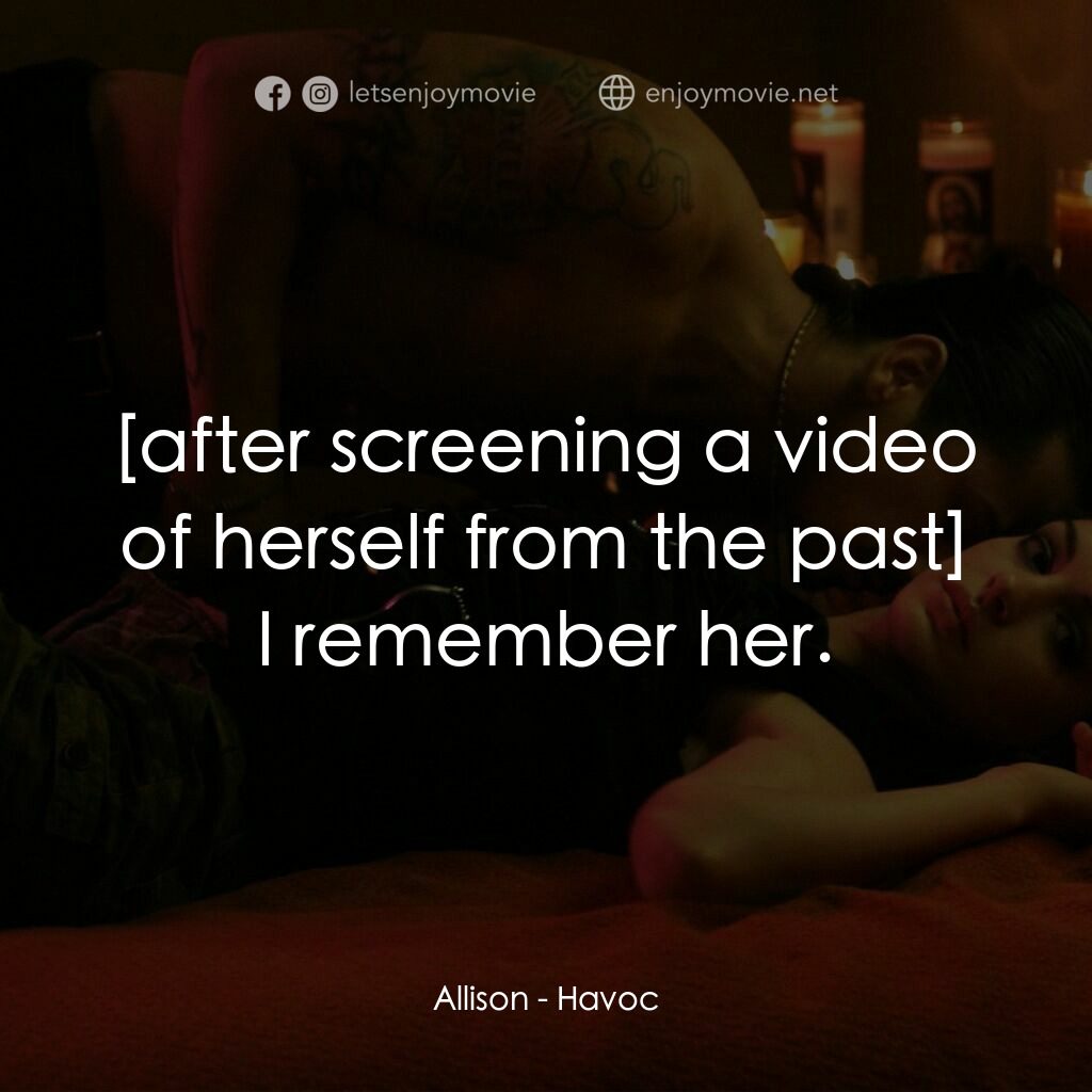 玩命派對電影對白：Allison:  I remember her.