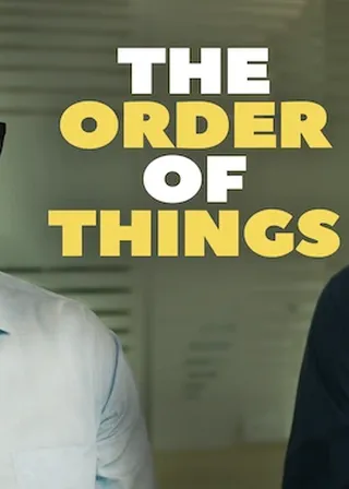 《The Order of Things》電影海報