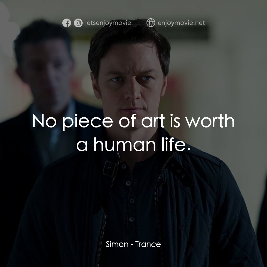 索命記憶電影對白：Simon: No piece of art is worth a human life.