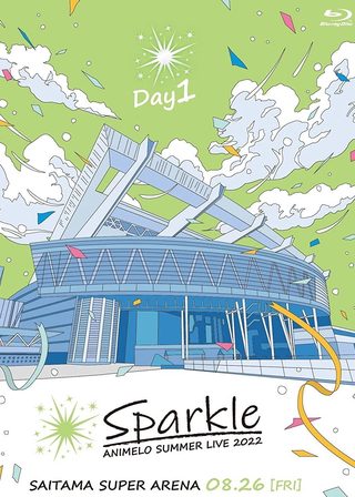 《Animelo Summer Live 2022 -Sparkle- DAY1》電影海報