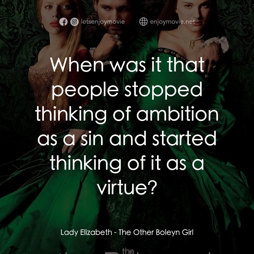 《華麗孽緣》經典台詞：Lady Elizabeth: When was it that people stopped th ...