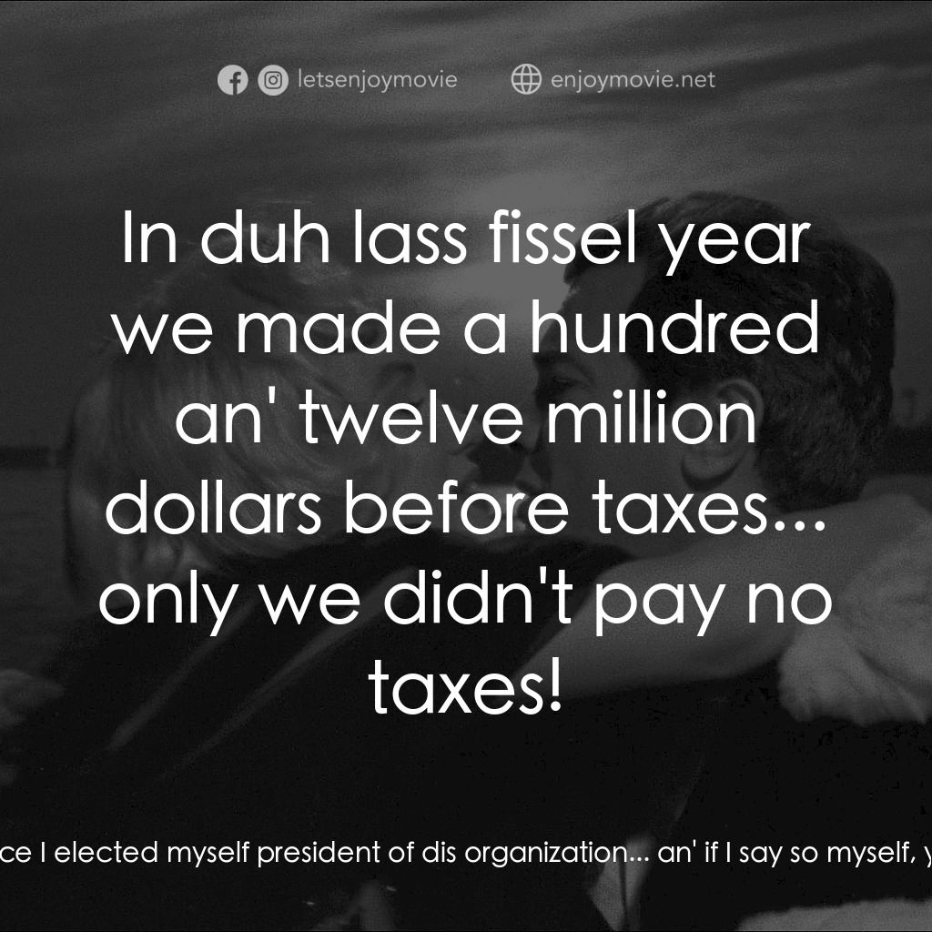 熱情如火電影對白：Little Bonaparte: Thank you, fellow opera-lovers. It's been ten years since I ele