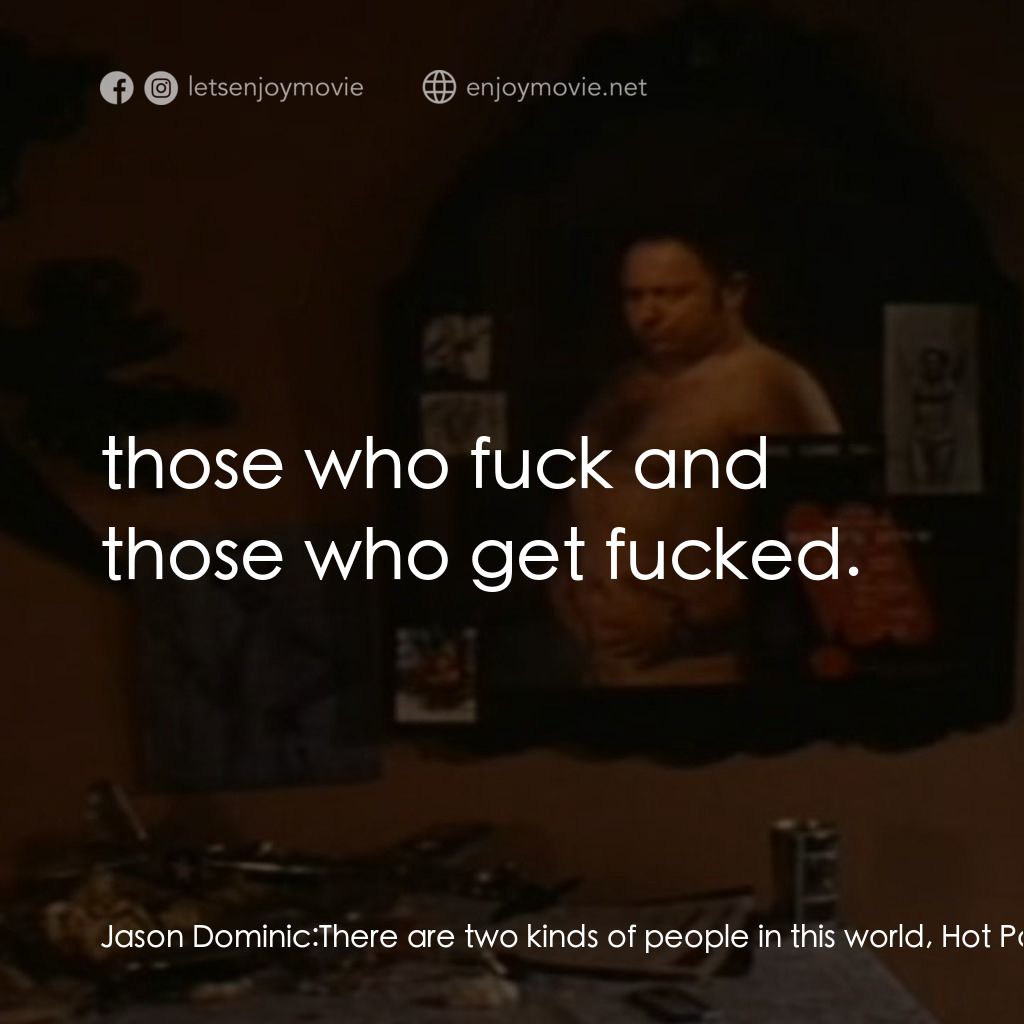 《Cry Uncle!》經典台詞：Jason Dominic: There are two kinds of people in th ...