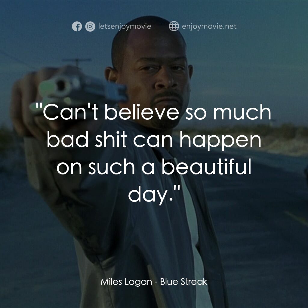 笨賊妙探電影對白：Miles Logan:  