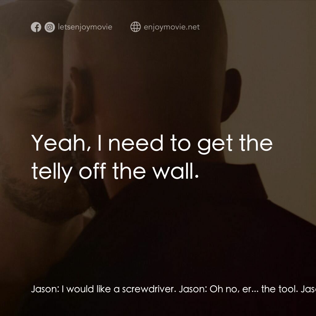 《十年帶球跑》經典台詞：Jason:  I would like a screwdriver. Jason:  Oh no, ...