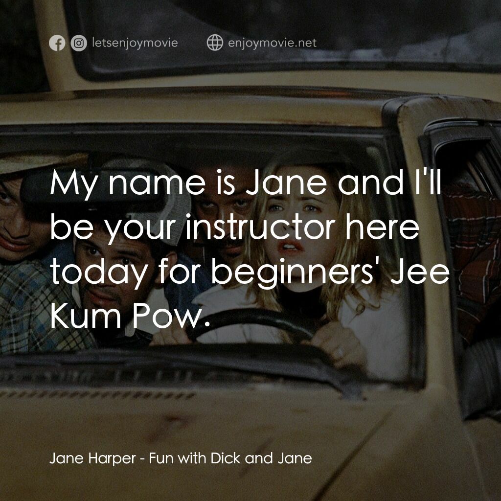 我愛上流電影對白：Jane Harper:  My name is Jane and I'll be your instructor here today for beginner