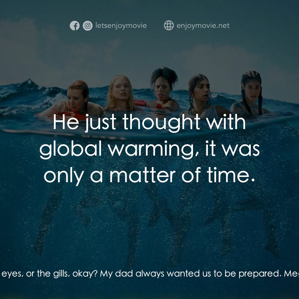 《逃出狂鯊島》經典台詞：Lizzie:  If it does come back again, you need to p ...