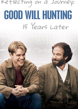 《Reflecting On A Journey: Good Will Hunting 15 Years Later》電影海報